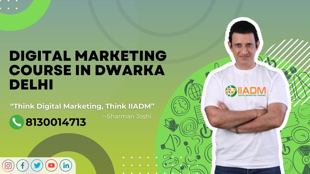 Digital Marketing Course in Dwarka Delhi